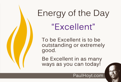 Paul Hoyt Energy of the Day - Excellent 2014-08-22