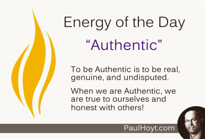Paul Hoyt Energy of the Day - Authentic 2014-10-20
