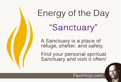 Paul Hoyt Energy of the Day - Sanctuary 2014-12-20