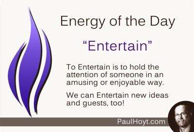 Paul Hoyt Energy of the Day - Entertain 2015-01-09