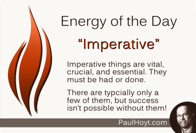 Paul Hoyt Energy of the Day - Imperative 2015-02-19