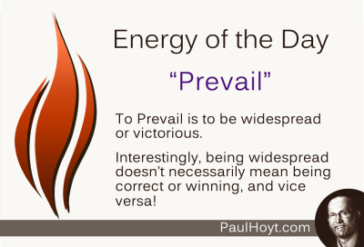 Paul Hoyt Energy of the Day - Prevail 2015-02-04