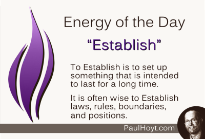 Paul Hoyt Energy of the Day - Establish 2015-03-07