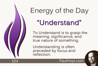 Paul Hoyt Energy of the Day - Understand 2015-04-29