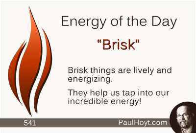 Paul Hoyt Energy of the Day - Brisk 2015-05-16