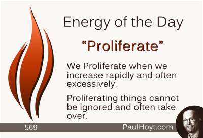 Paul Hoyt Energy of the Day - Proliferate 2015-06-13