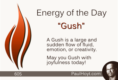 Paul Hoyt Energy of the Day - Gush 2015-07-18