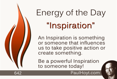 Paul Hoyt Energy of the Day - Inspiration 2015-08-25