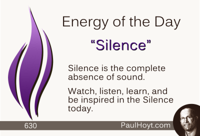 Paul Hoyt Energy of the Day - Silence 2015-08-13
