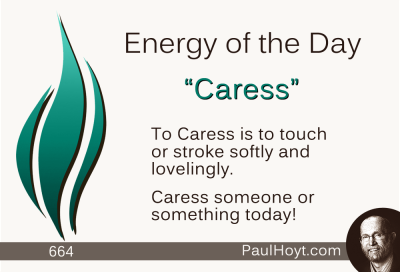 Paul Hoyt Energy of the Day - Caress 2015-09-16