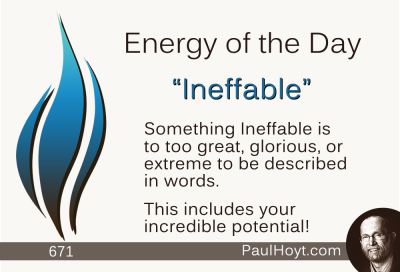 Paul Hoyt Energy of the Day - Ineffable 2015-09-23