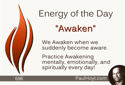 Paul Hoyt Energy of the Day - Awaken 2015-10-18
