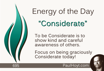 Paul Hoyt Energy of the Day - Considerate 2015-10-17