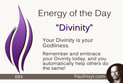 Paul Hoyt Energy of the Day - Divinity 2015-10-06