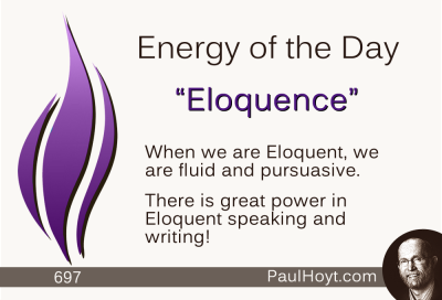 Paul Hoyt Energy of the Day - Eloquence 2015-10-19