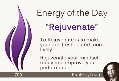 Paul Hoyt Energy of the Day - Rejuvenate 2015-10-22