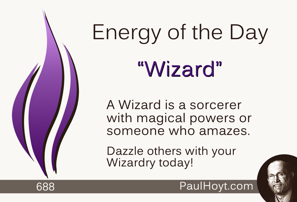Paul Hoyt Energy of the Day - Wizard 2015-10-10