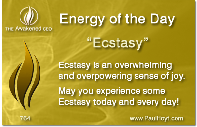 Paul Hoyt Energy of the Day - Ecstasy 2015-12-25