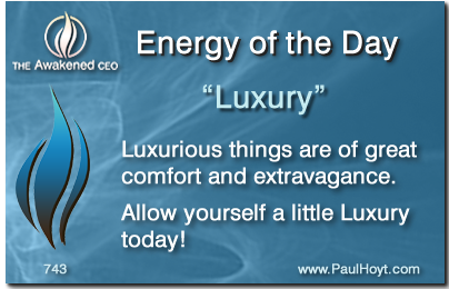 Paul Hoyt Energy of the Day - Luxury 2015-12-04