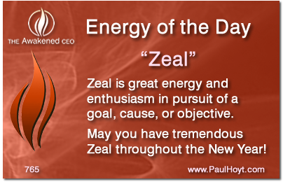 Paul Hoyt Energy of the Day - Zeal 2015-12-26