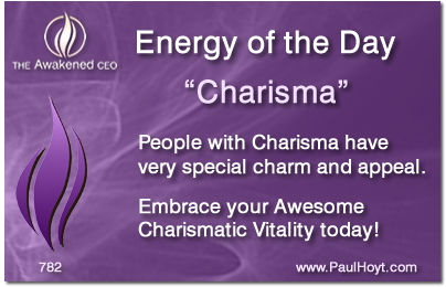 Paul Hoyt Energy of the Day - Charisma 2016-01-12