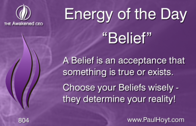 Paul Hoyt Energy of the Day - Belief 2016-02-03