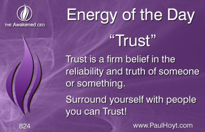 Paul Hoyt Energy of the Day - Trust 2016-02-23
