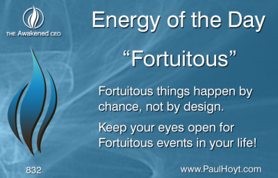 Paul Hoyt Energy of the Day - Fortuitous 2016-03-02