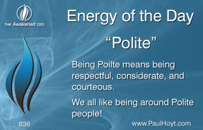 Paul Hoyt Energy of the Day - Polite 2016-03-06