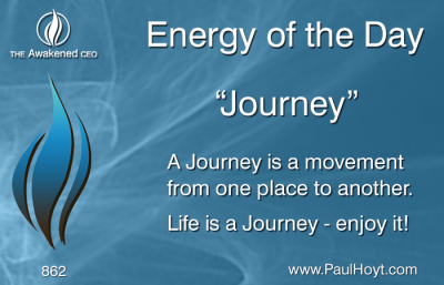 Paul Hoyt Energy of the Day - Journey 2016-04-01