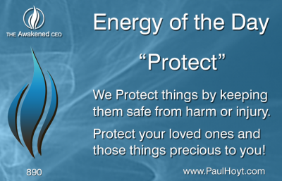 Paul Hoyt Energy of the Day - Protect 2016-04-29