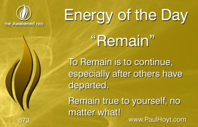 Paul Hoyt Energy of the Day - Remain 2016-04-12