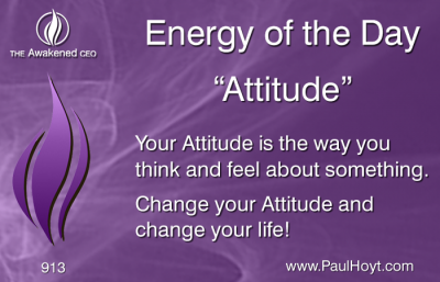 Paul Hoyt Energy of the Day - Attitude 2016-05-122