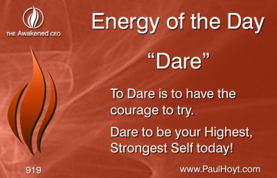 Paul Hoyt Energy of the Day - Dare 2016-05-28