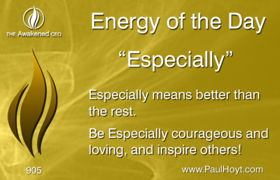 Paul Hoyt Energy of the Day - Especially 2016-05-14