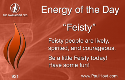 Paul Hoyt Energy of the Day - Feisty 2016-05-30