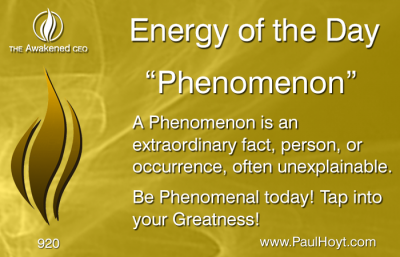 Paul Hoyt Energy of the Day - Phenomenon 2016-05-29