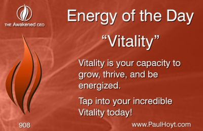 Paul Hoyt Energy of the Day - Vitality 2016-05-17