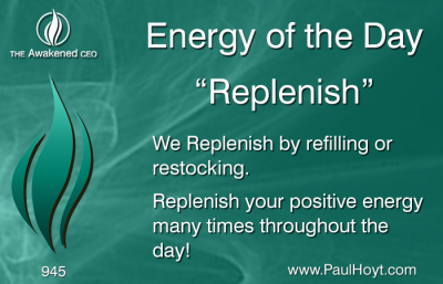 Paul Hoyt Energy of the Day - Replenish 2016-06-23