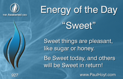 Paul Hoyt Energy of the Day - Sweet 2016-06-05