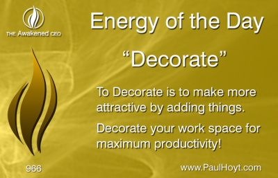 Paul Hoyt Energy of the Day - Decorate 2016-07-14