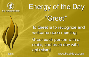 Paul Hoyt Energy of the Day - Greet 2016-08-27