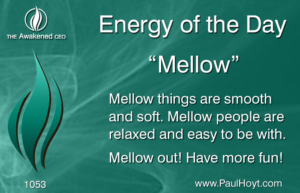 Paul Hoyt Energy of the Day - Mellow 2016-10-09