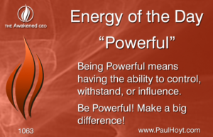 Paul Hoyt Energy of the Day - Powerful 2016-10-18