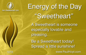 Paul Hoyt Energy of the Day - Sweetheart 2016-10-27