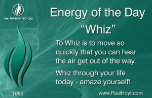 Paul Hoyt Energy of the Day - Whiz 2016-10-06