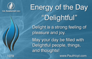 Paul Hoyt Energy of the Day - Delightful 2016-11-03