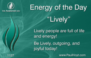 Paul Hoyt Energy of the Day - Lively 2016-12-21