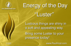 Paul Hoyt Energy of the Day - Luster 2016-12-01