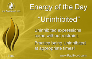 Paul Hoyt Energy of the Day - Uninhibited 2017-02-19
